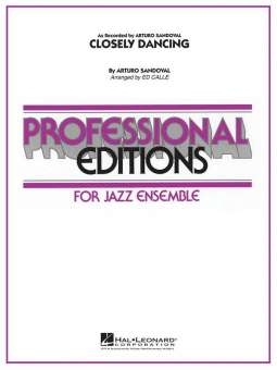 CLOSELY DANCING : FOR JAZZ ENSEMBLE