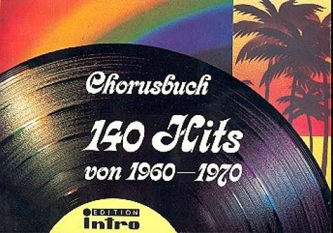 140 Hits von 1960-1970: Chorusbuch