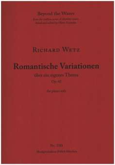 Romantische Variationen über ein eigenes Thema op.42