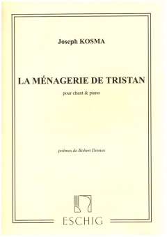 Le ménagerie de Tristan : für Gesang