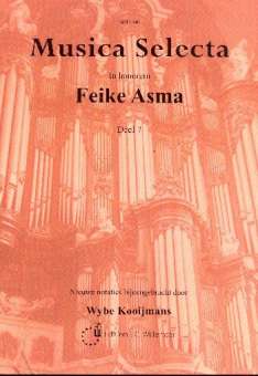 Musica selecta in honorem Feike Asma vol.7
