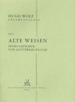 Alte Weisen 6 Gedichte von Gottfried Keller