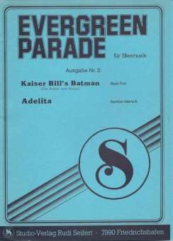 Adelita (Samba Marsch) / Kaiser Bill's Batman (Beat Fox)