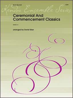 Ceremonial And Commencement Classics