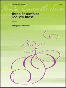 Three Ensembles For Low Brass
