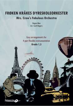 Mrs. Crow's Fabulous Orchestra / Frøken Kråkes dyreskoleorkester