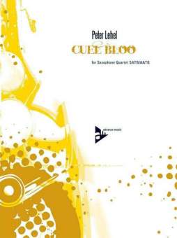 Cuel Bloo - für 4 Saxophone (SATBar/AATBar)