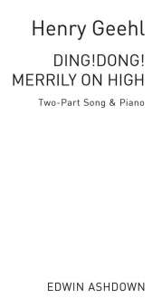 Ding! Dong! Merrily On High (Arr. Henry Geehl)