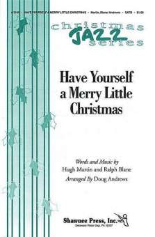Have yourself a merry little Christmas :