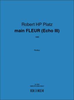 Robert HP Platz : main FLEUR (Echo III)