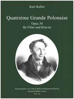 Quatrième Grande Polonaise, opus 34, 1834, F + Klavier No. 6