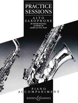 PRACTICE SESSIONS : FOR ALTO SAXOPHONE