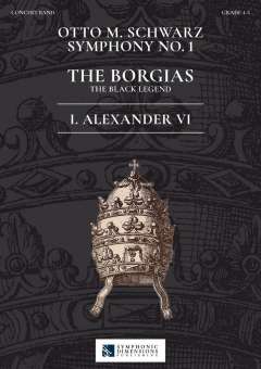Symphonie No. 1 - The Borgias - 1. Alexander VI (The Black Legend)