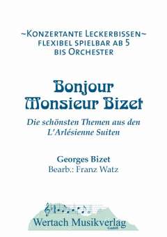 Bonjour Monsieur Bizet