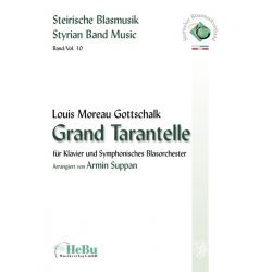 Grand Tarantelle - Klavier und Blasorchester - Louis Moreau Gottschalk / Arr. Armin Suppan