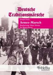 Armee - Marsch - Joseph Frick / Arr. Hans Ahrens
