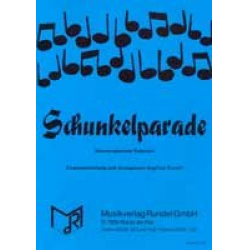 Schunkelparade Nr.1 - Diverse / Arr. Siegfried Rundel