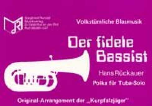 Der Fidele Bassist (Solo f. Tuba)