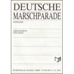 Deutsche Marschparade (Potpourri mit bek. Märschen) - Otto Nitze