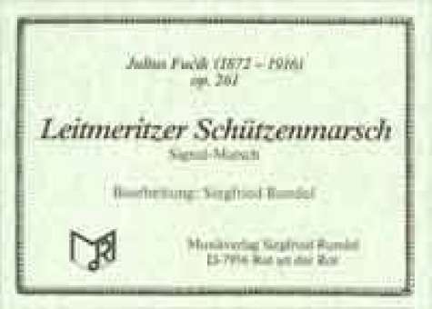 Leitmeritzer Schützenmarsch, op.261