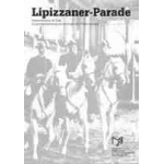Lipizzaner-Parade - Hans Hartwig