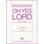 Oh yes, Lord! (5 Negro Spiritual für Soloinstrument) - Hermann Xaver Egner