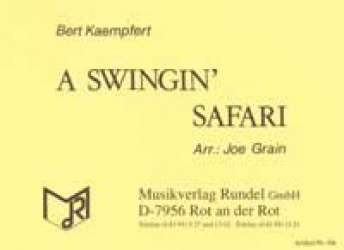 A Swingin'Safari - Bert Kaempfert / Arr. Joe Grain