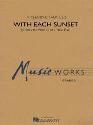 With Each Sunset (Comes to Promise of a new Day) - Richard L. Saucedo