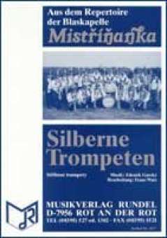 Silberne Trompeten (f. 2 Solo-Trompeten + Blasorchester)