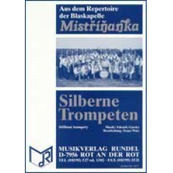 Silberne Trompeten (f. 2 Solo-Trompeten + Blasorchester) - Zdenek Gursky / Arr. Franz Watz