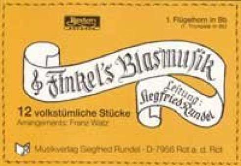 Finkels Blasmusik (12 volkstümliche Stücke)