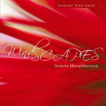 CD "Windscapes" - Deutsche Bläserphilharmonie