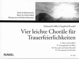 Vier leichte Choräle für Trauerfeierlichkeiten - Edmund Löffler / Arr. Siegfried Rundel