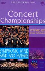 DVD "Highlights WMC 2005 - Concert Championships" (15th WMC Kerkrade)