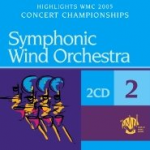 CD "Highlights WMC 2005 - Symphonic Wind Orchestra 2" (Doppel CD)