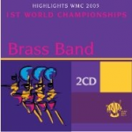 CD "Highlights WMC 2005 - Brass Band" (Doppel CD)