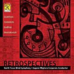 CD 'Retrospectives' - North Texas Wind Symphony