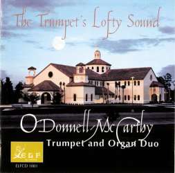 CD 'Trumpet's Lofty Sound' (James O'Donnell Trumpet & Sean McCarthy organ)