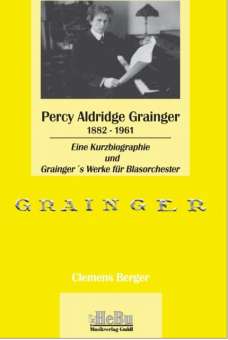 Buch: Percy Aldridge Grainger 1882-1961