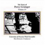 CD "The Music of Percy Grainger, Volume 4" (University of Houston Wind Ensemble)