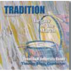 CD 'Tradition, Legacy of the March Vol. IV' (Texas A&M University)