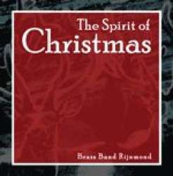 CD "The Spirit of Christmas" (Brassband Rijnmond)
