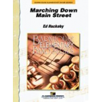 Marching Down Main Street - Ed Huckeby