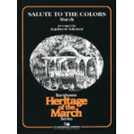 Salute to the Colors March - Karl Lawrence King / Arr. Andrew Glover