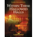 Within These Hallowed Halls Setting by - James Swearingen