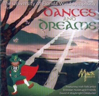 CD "Dances and Dreams" (University of Florida Wind Symphony)