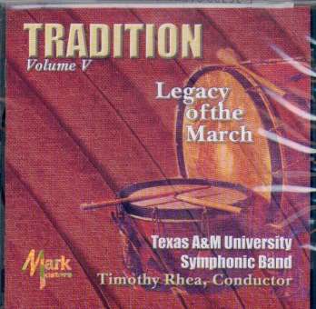 CD "Tradition Volume V" (Texas A&M University Symphonic Band)