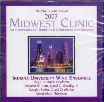 CD "Midwest Clinic 2003" (Indiana University Wind Ensemble)