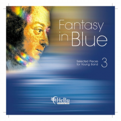 CD 'Fantasy in Blue' - Selected Pieces for Young Band 3
