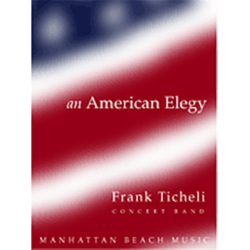 An American Elegy - Frank Ticheli
